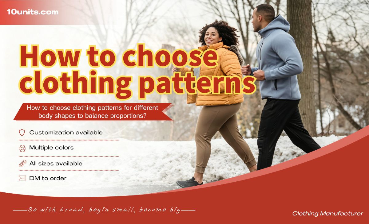 How to choose clothing patterns for different body shapes to balance proportions?